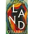 Land: The instant Sunday Times no. 1 bestseller from the author of Hamnet
