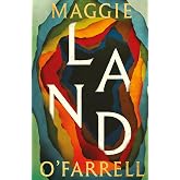 Land: The instant Sunday Times no. 1 bestseller from the author of Hamnet