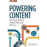 Powering Content: Building a Nonstop Content Marketing Machine