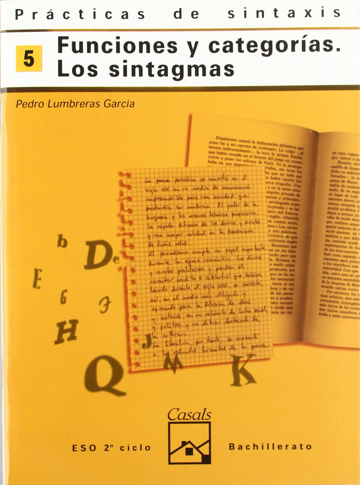 Prácticas de sintaxis 5. Funciones y categorías. Los sintagmas