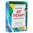 Guided Art Therapy Card Deck: 75 Activities to Explore Your Feelings and Manage Your Emotional Well-Being - 75 cards
