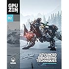 GPU Zen 2: Advanced Rendering Techniques