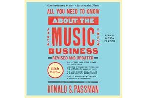 All You Need to Know About the Music Business: 11th Edition