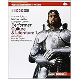 Performer. Culture and literature. Per le Scuole superiori. Con DVD-ROM. Con espansione online. From the Origins to the Night