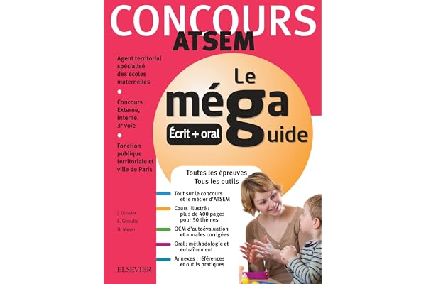Méga Guide - Concours ATSEM: Concours Externe, Interne et 3e voie : fonction publique territoriale et ville de Paris