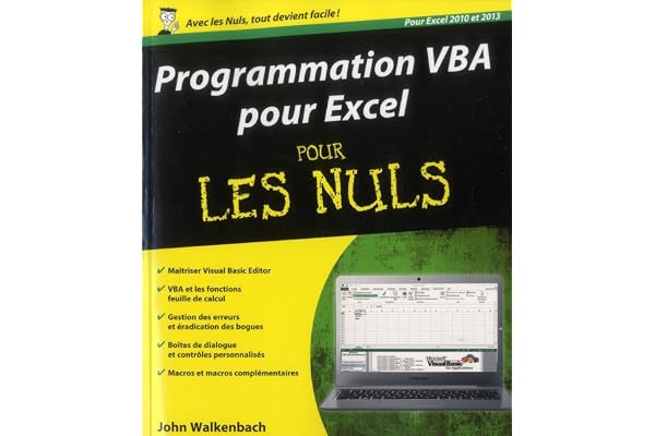 Programmation VBA pour Excel 2010 et 2013 Pour les Nuls