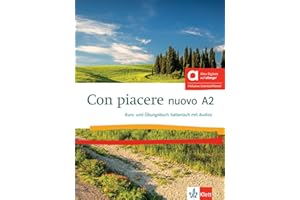 Con piacere nuovo A2 - Hybride Ausgabe allango: Italienisch für Anfänger. Kurs- und Übungsbuch mit Audios inklusive Lizenzschlüssel allango (24 Monate)