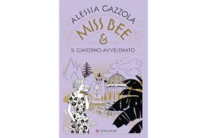 Miss Bee e il giardino avvelenato (I romanzi di Mi