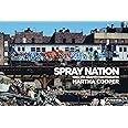 Spray Nation: 1980s NYC Graffiti Photographs