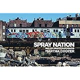 Spray Nation: 1980s NYC Graffiti Photographs