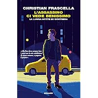 L'assassino ci vede benissimo: La lunga notte di Contrera (Un'indagine di Contrera Vol. 3)