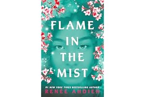 Flame in the Mist: The Epic New York Times Bestseller