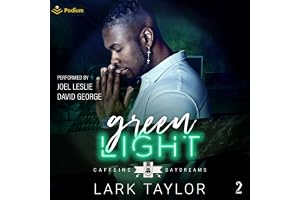Green Light: Caffeine Daydreams, Book 2