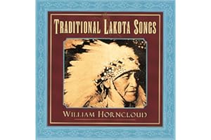 Traditional Lakota Songs