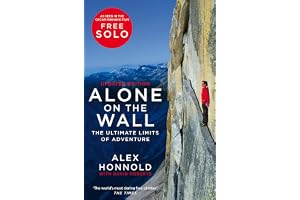 Alone on the Wall: The Ultimate Limits of Adventure