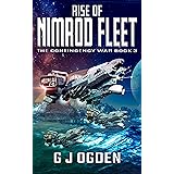 Rise of Nimrod Fleet (The Contingency War Book 3)