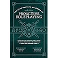 The Game Master's Handbook of Proactive Roleplaying: Guidelines and Strategies for Running Pc-Driven Narratives in 5e Adventures (The Game Master Series)