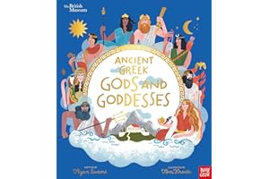 British Museum: Ancient Greek Gods and Goddesses (Nosy Crow Picture History)