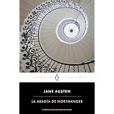 La abad&iacute;a de Northanger: con introducci&oacute;n de una profesora de las Universidades de Cambridge y Oxford (Penguin Cl&aacute;sicos)