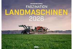 Faszination Landmaschinen Kalender 2026: Giganten der Landwirtschaft im Einsatz. Wandkalender Traktoren, Mähdrescher, Pflüge & Co. in stimmungsvoller Landschaft