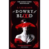 A Dowry of Blood: THE GOTHIC SUNDAY TIMES BESTSELLER