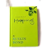 A Little Book Of Happiness