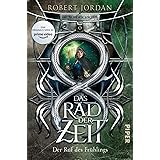 Das Rad der Zeit 0 (Das Rad der Zeit 0): Der Ruf des Frühlings. Die Vorgeschichte | Die Buch-Serie zur großen prime video-Ser