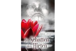 Im Schatten des Hirten (Band 4) (Hauptkommissar Burgstaller Krimi)