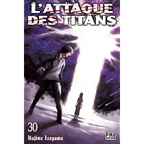 L'Attaque des Titans T30 : Isayama, Hajime, Isayama, Hajime