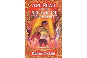 Aru Shah and the Nectar of Immortality