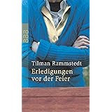Erledigungen vor der Feier: Ausgezeichnet mit 'Die schönsten deutschen Bücher, Stiftung Buchkunst, Kategorie Taschenbücher',