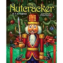 The Nutcracker: The Original Holiday Classic : Hoffman, E. T. A.