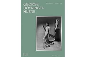 George Hoyningen-Huene: Photography, Fashion, Film