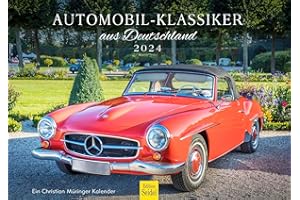 Edition Seidel Premium Kalender Automobil Klassiker aus Deutschland 2024 Format DIN A3 Wandkalender Auto Oldtimer Vintage Maschine Cabriolet Christian Müringer