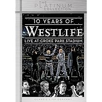 10 Years Of Westlife: Live At Croke Park Stadium [DVD