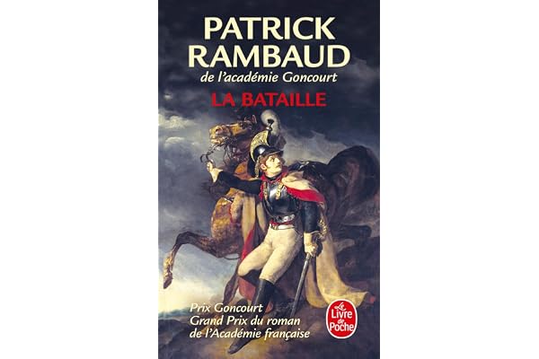 La Bataille - Grand Prix du Roman de l'Académie Française 1997