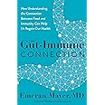 THE GUT-IMMUNE CONNECTION