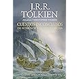 Cuentos inconclusos. Ilustrado por Alan Lee, John Howe y Ted Nasmith: De Númenor y la Tierra Media (Biblioteca J. R. R. Tolki