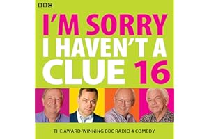 I'm Sorry I Haven't A Clue 16: The Award Winning BBC Radio 4 Comedy