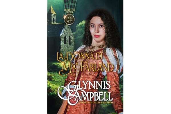 La Donna di MacFarland (Donne di Scozia Vol. 1)