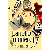 L'anello numero 17 (Libri & Misteri Vol. 2)