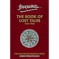 The Book of Lost Tales 2 (The History of Middle-earth) (Pt. 2): Pt. 2: J.R.R. Tolkien & Christopher Tolkien: Book 2