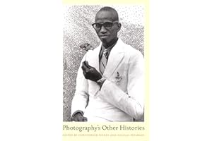 Photography’s Other Histories (Objects/Histories)
