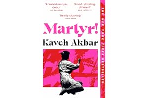 Martyr!: Kaveh Akbar