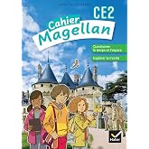 Cahier Magellan CE2: Questionner le temps et l'espace