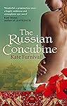 The Russian Concubine: 'Wonderful . . . hugely ambitious and atmospheric' Kate Mosse (English Edition)