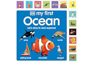 My First Ocean: Let’s Dive In and Explore! (My First Tabbed Board Book)