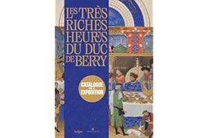 LES TRÈS RICHES HEURES DU DUC DE BERRY