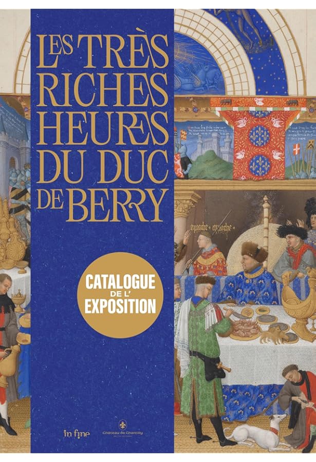 Les Tres Riches Heures du Duc de Berry : Longnon, Jean, Cazelles