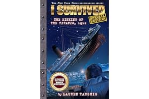 I Survived the Sinking of the Titanic, 1912 (special edition)